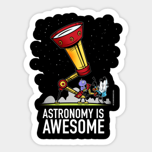 Astronomy is AWESOME Sticker